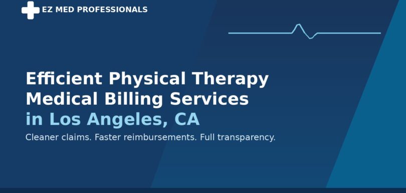 Efficient physical therapy medical billing services in Los Angeles CA banner