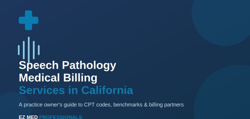 EZMedPro feature graphic introducing speech pathology billing in California